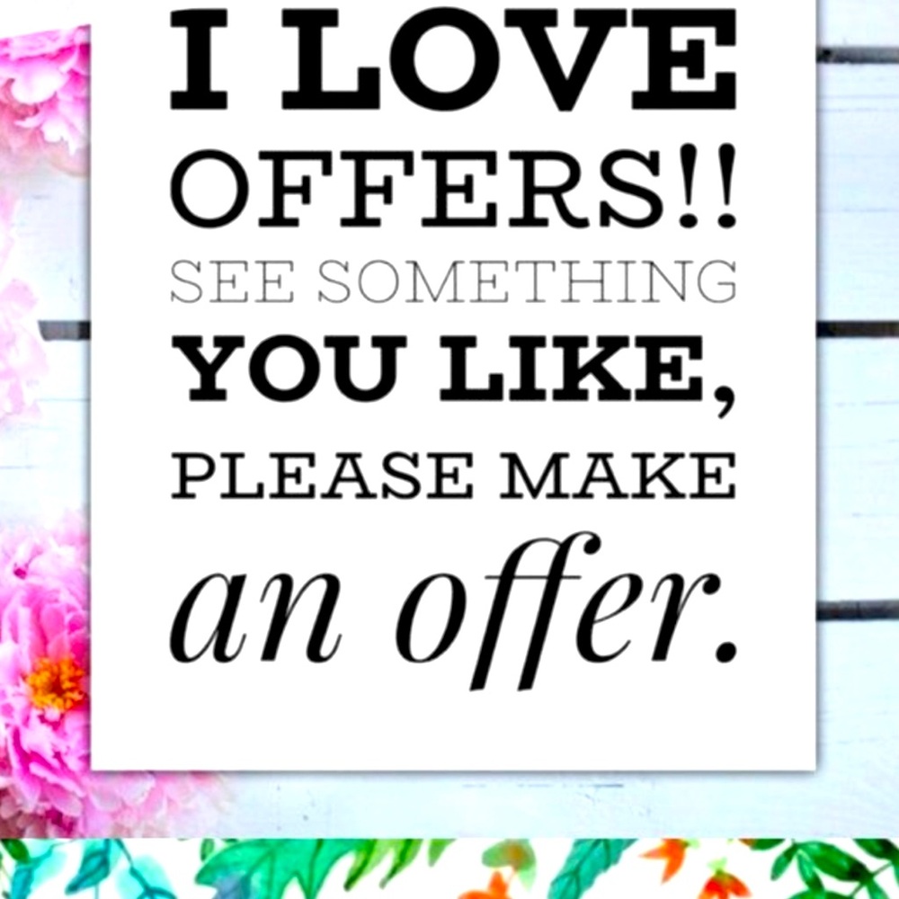 MAKE ME AN OFFER!!